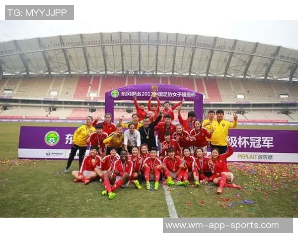 权健女足球星名单及其在中国足球发展中的影响与贡献